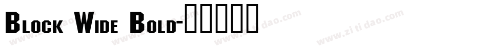 Block Wide Bold字体转换